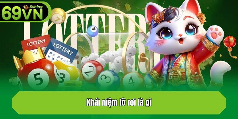 Khái niệm lô rơi là gì?