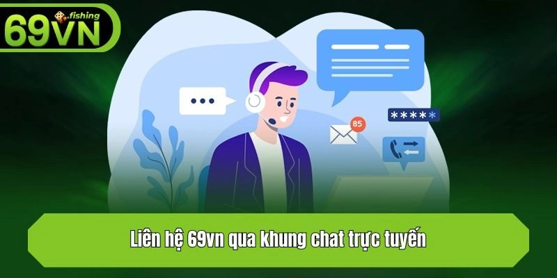 Liên hệ qua khung chat trực tuyến